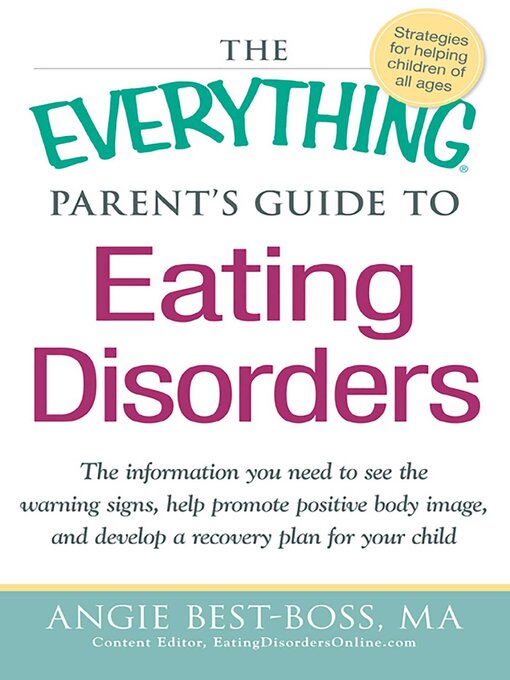 Title details for The Everything Parent's Guide to Eating Disorders by Angie Best-Boss - Available